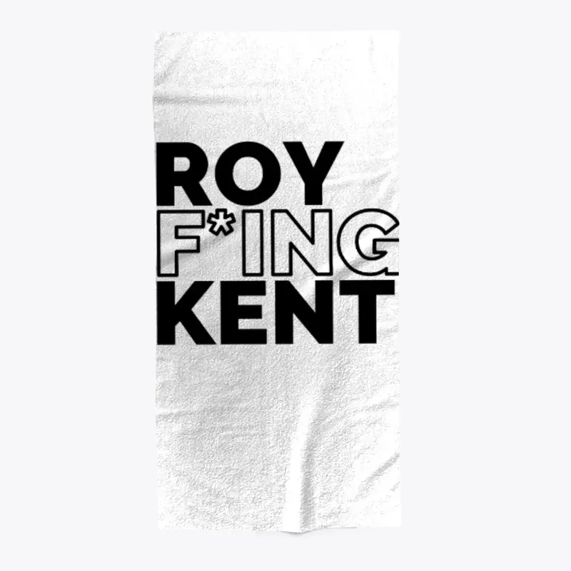 ROY F*ING KENT Gear