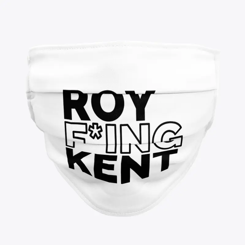 ROY F*ING KENT Gear