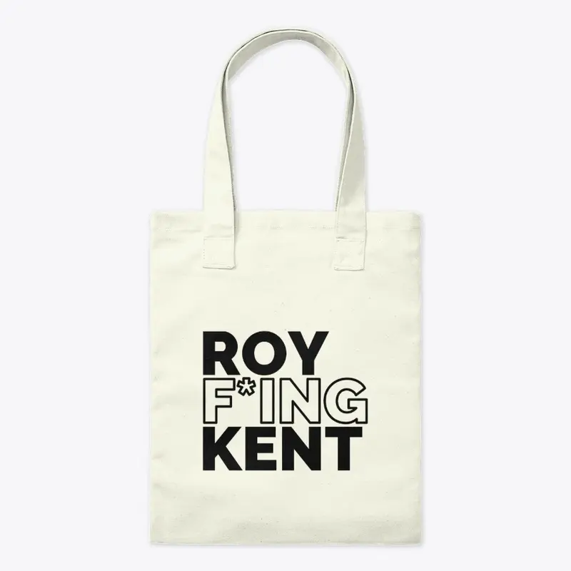 ROY F*ING KENT Gear