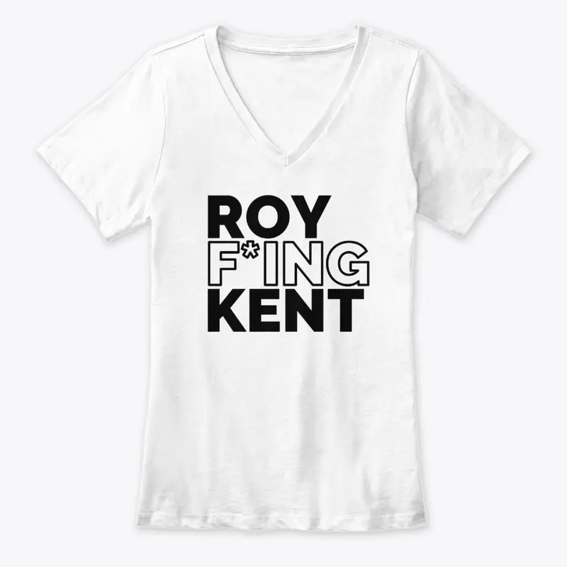 ROY F*ING KENT Gear