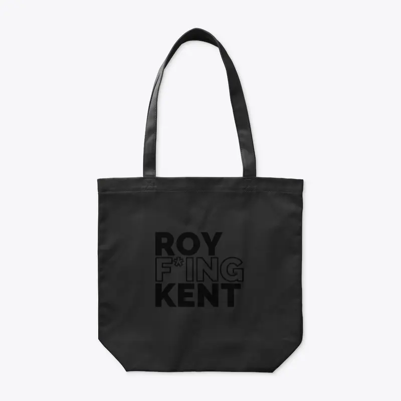 ROY F*ING KENT Gear