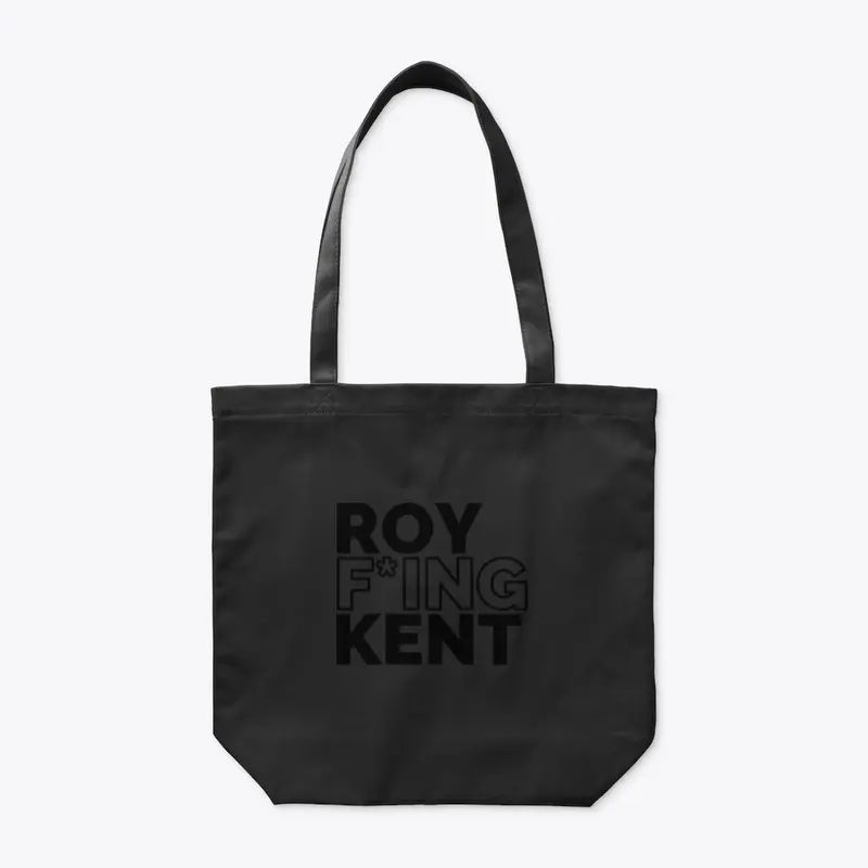 ROY F*ING KENT Gear