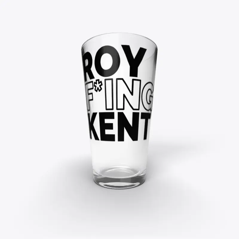 ROY F*ING KENT Gear